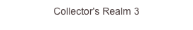 Collector's Realm 3