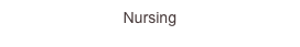 Nursing
