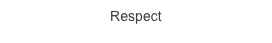 Respect